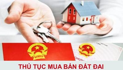 Thủ tục mua bán chuyển nhượng nhà đất & quy trình chi tiết